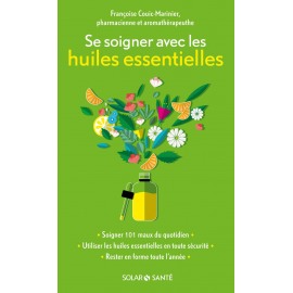 Se soigner avec les huiles essentielles