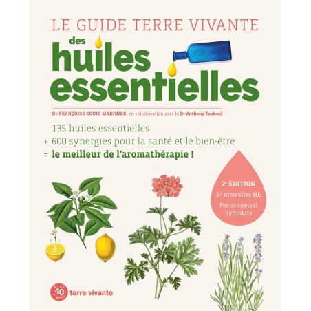 Le guide Terre vivante des huiles essentielles