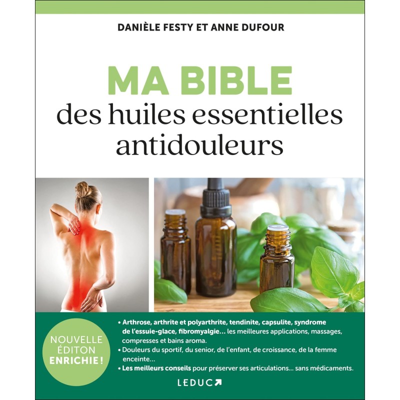 Ma Bible des huiles essentielles antidouleurs