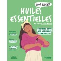 Mon cahier Huiles Essentielles