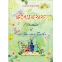 Aromathérapie l'Essentiel et Ses Recettes Faciles